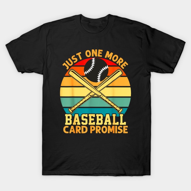 Just one more baseball card promise, sports, trading cards T-Shirt by Mega-st